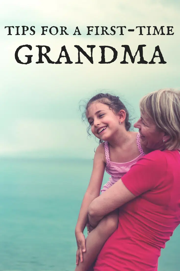 Going to be a grandma? Here are tips for first time grandmothers.