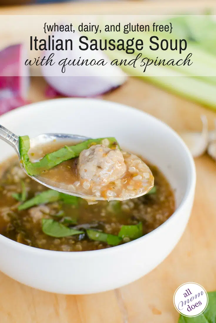 Italian Sausage Soup with Quinoa and Spinach - recipe is gluten free, wheat free, dairy free. #souprecipe #glutenfree