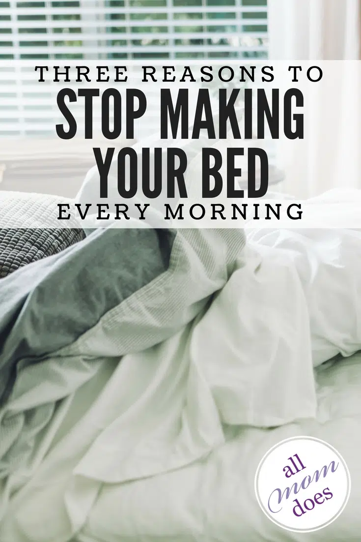 Three Reasons to Stop Making Your Bed Every Morning | allmomdoes Why Does My Mattress Have A Hump In The Middle