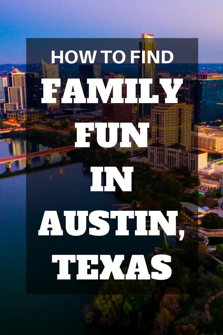Family activities and things to do for kids in Austin, Texas. #austin