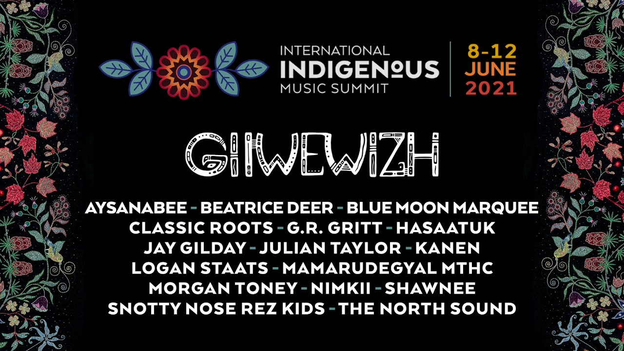 International Indigenous Music Summit Announces GIIWEWIZH, featuring Snotty Nose Rez Kids - Vimarsana News