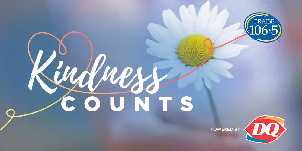 Kindness Counts PRAISE 106 5