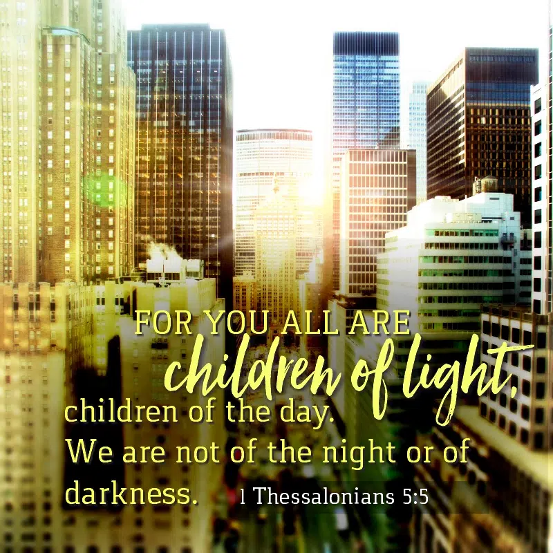 1 Thessalonians 5:5 | KCIS 630