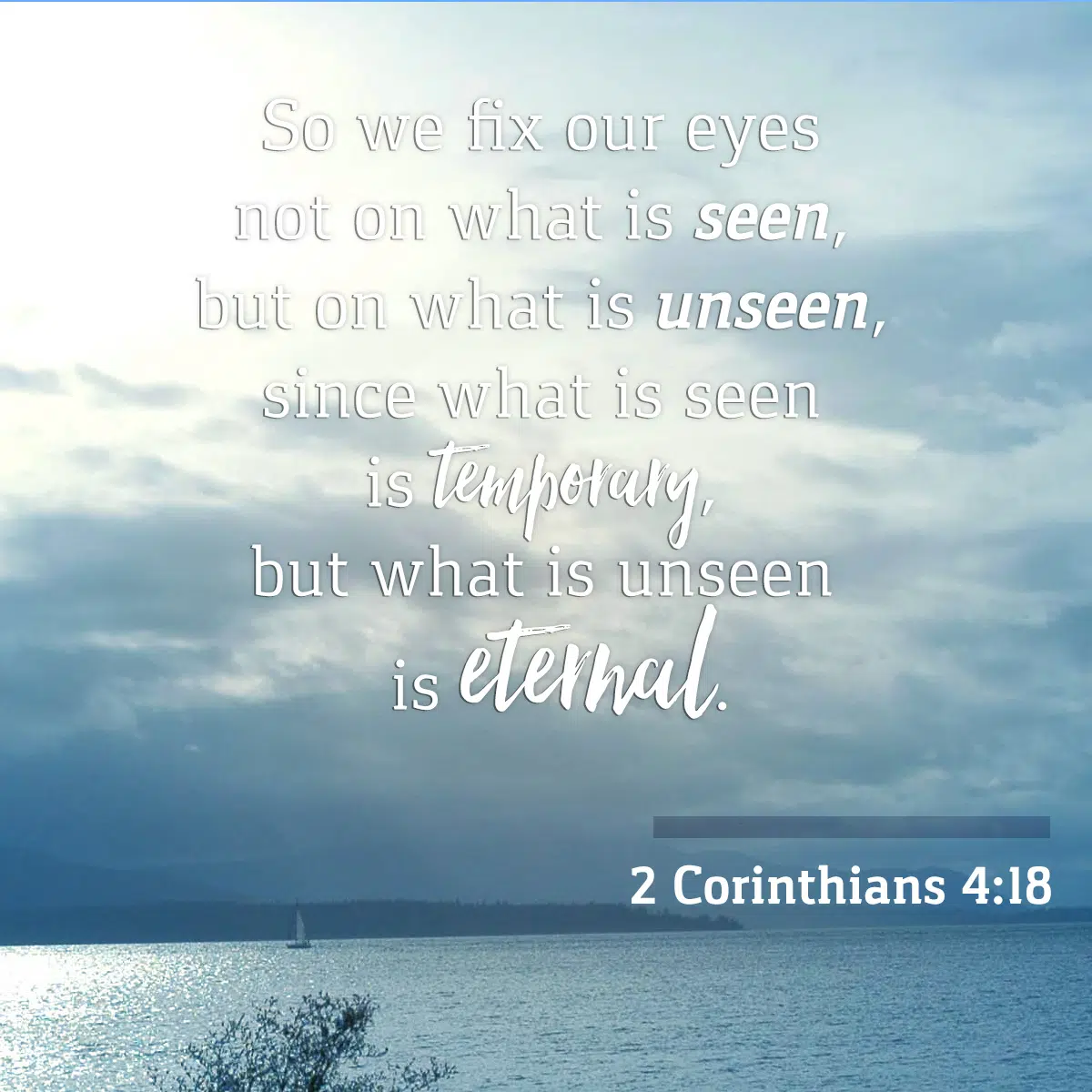 Daily Verse – 2 Corinthians 4:18 | KCIS 630