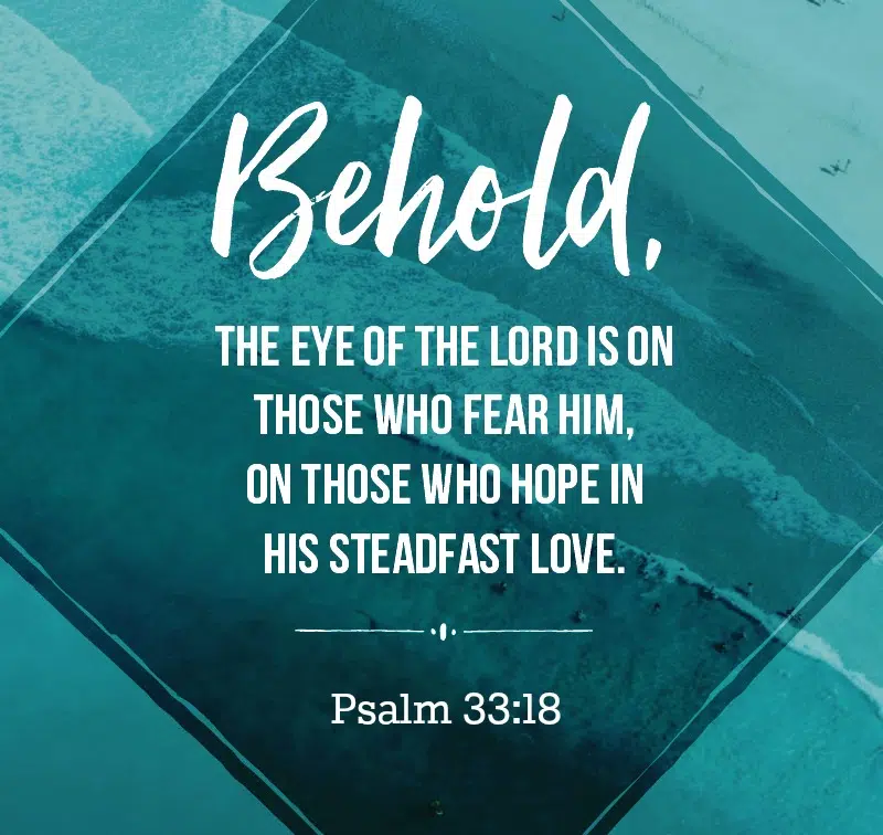 Daily Verse: Psalm 33:18 | KCIS 630