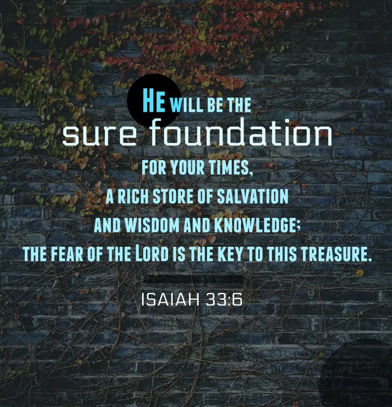 Daily Verse: Isaiah 33:6 | KCIS 630