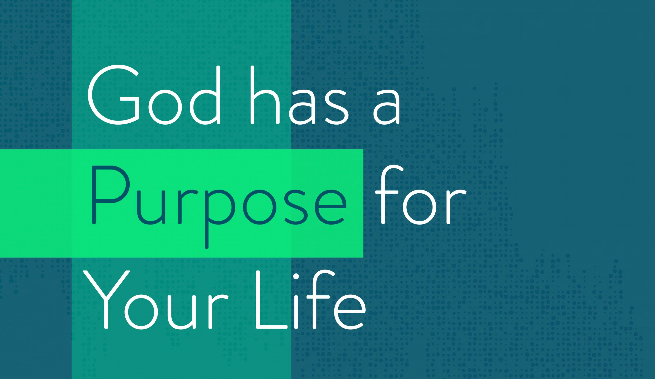 God Has a Purpose for Your Life | KCIS 630