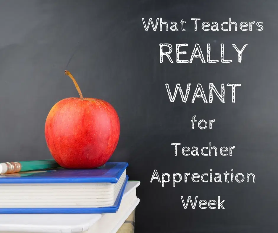 We Asked Teachers What They REALLY Want for Teacher Appreciation Week