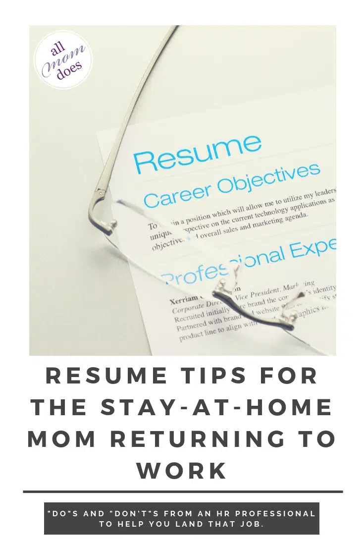 Resume tips for stay-at-home moms going back to work. #jobsearch #motherhood #resumetips