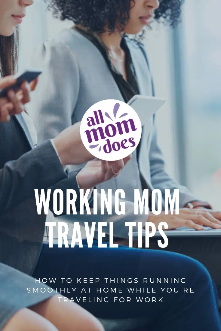 Travel tips for the working mom
