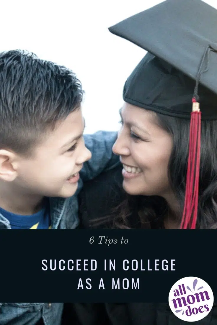 Tips to succeed in college as a mom. How to earn your degree when you're a mom. Balancing school and motherhood.