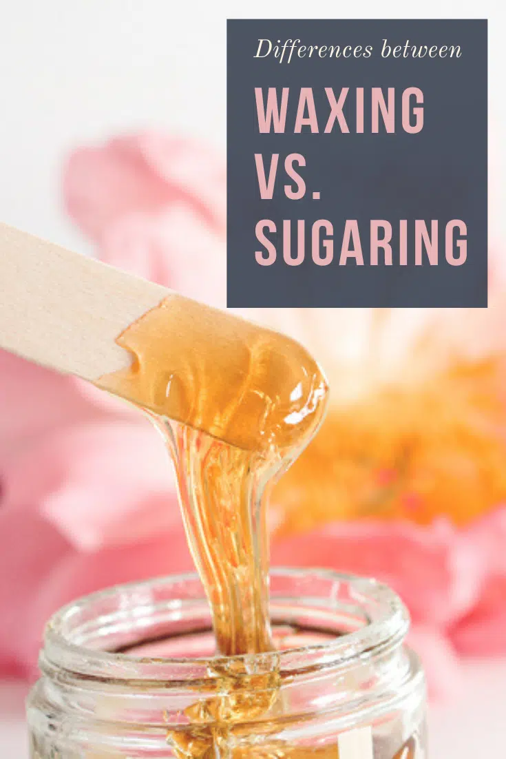 Differences between waxing and sugaring - hair removal options