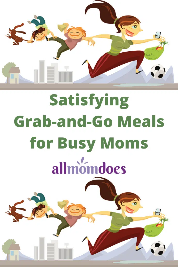 Satisfying Meals on the Go for Busy Moms - Easy and healthy store bought snacks and meals.