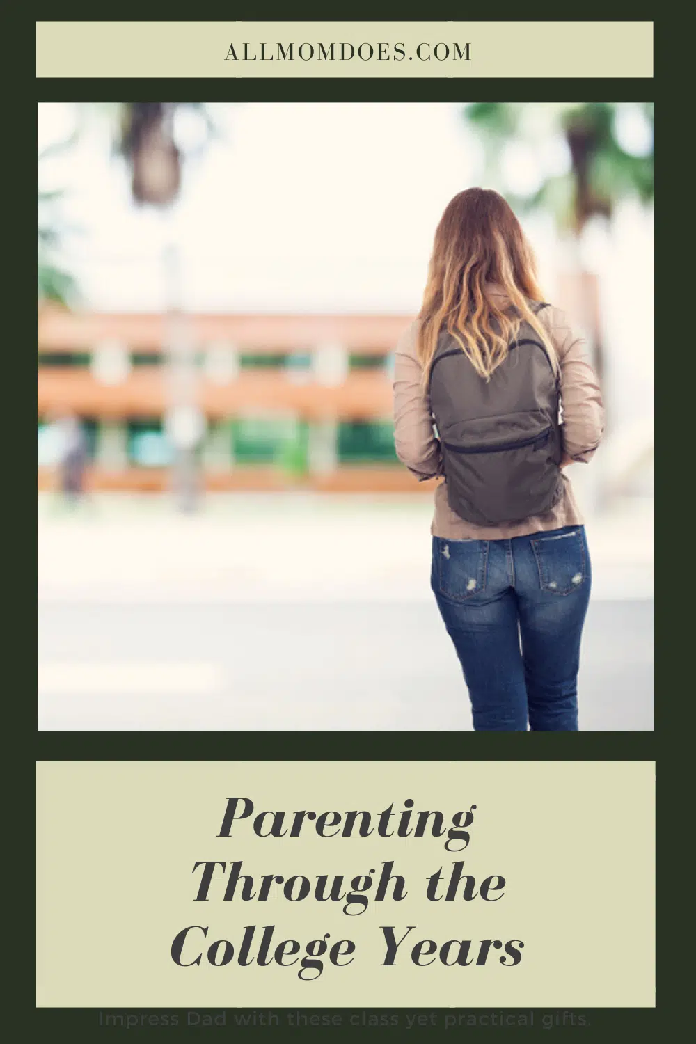 Parenting tips when your kids go to college. Letting go of your older teenager.