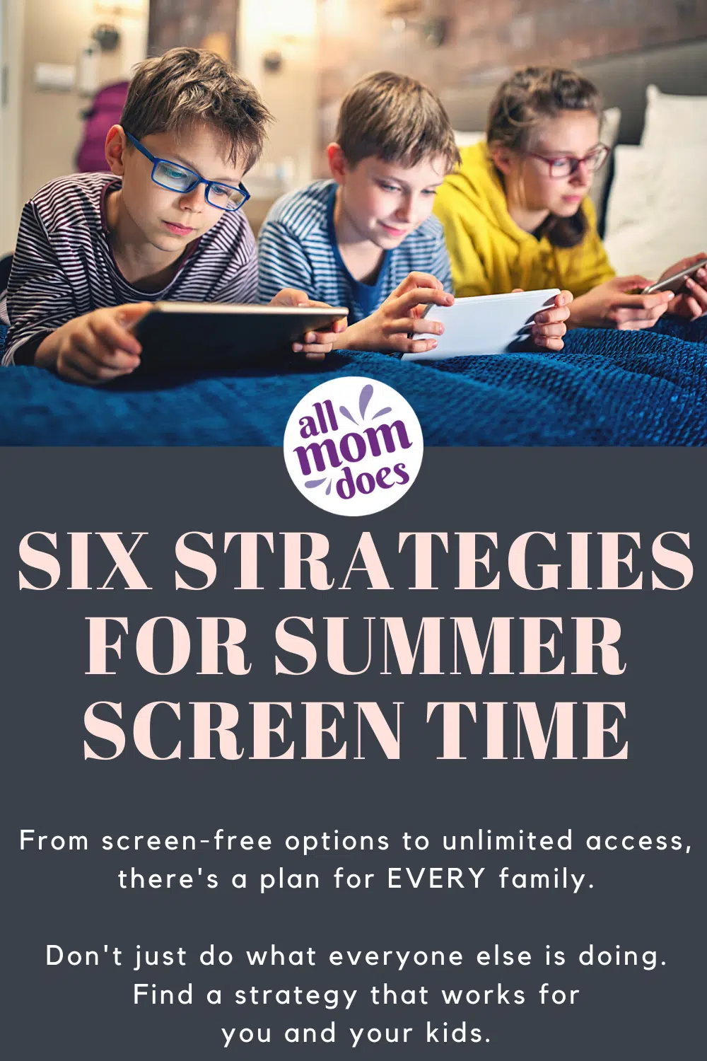 Summer screen time management options and screen time ideas for kids.