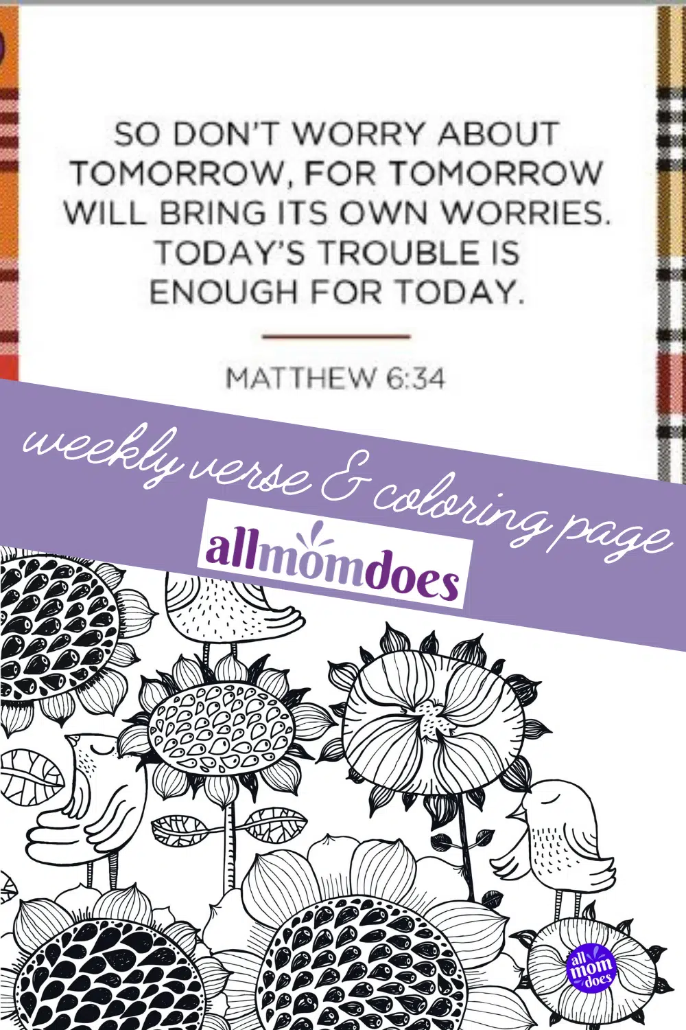 Weekly Bible Memory Verse + Coloring Page: Matthew 6:34 | allmomdoes