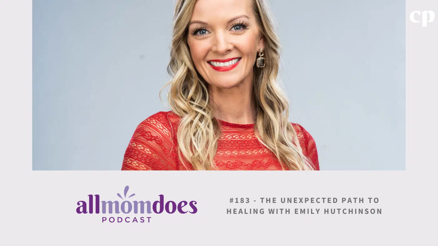 #183 – The Unexpected Path to Healing with Emily Hutchinson | allmomdoes