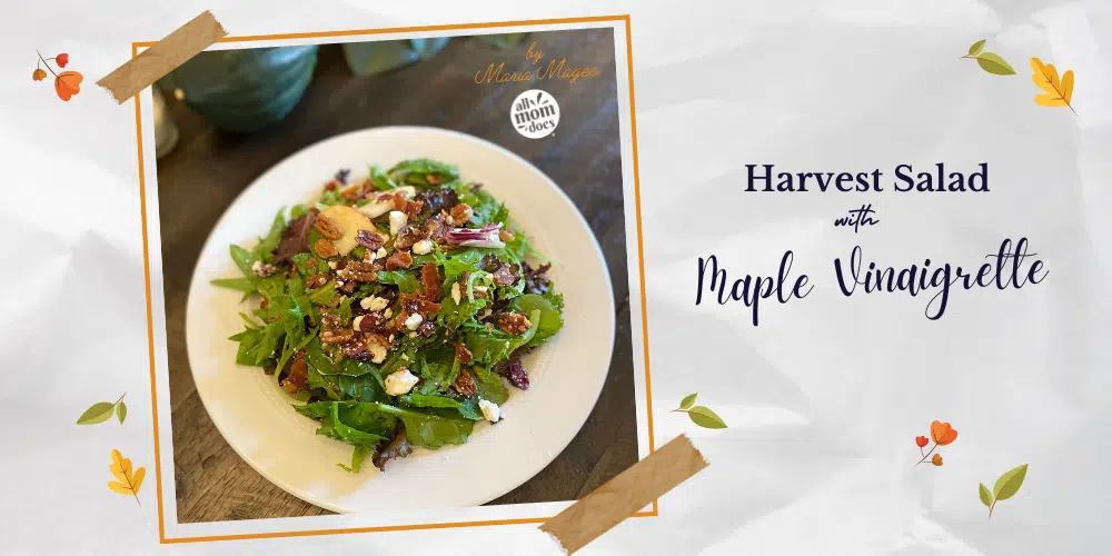 Harvest Salad with Maple Vinaigrette AllMomDoes