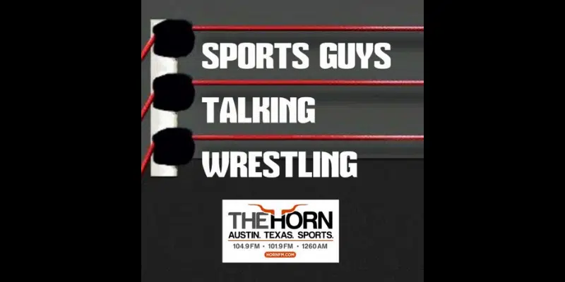 Sports Guys Talking Wrestling Horn Fm