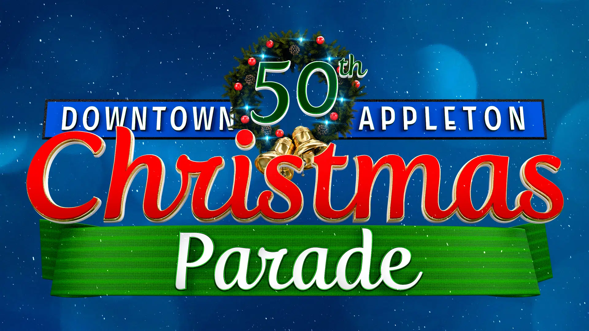 The 50th Downtown Appleton Holiday Parade is a Go [Press Release