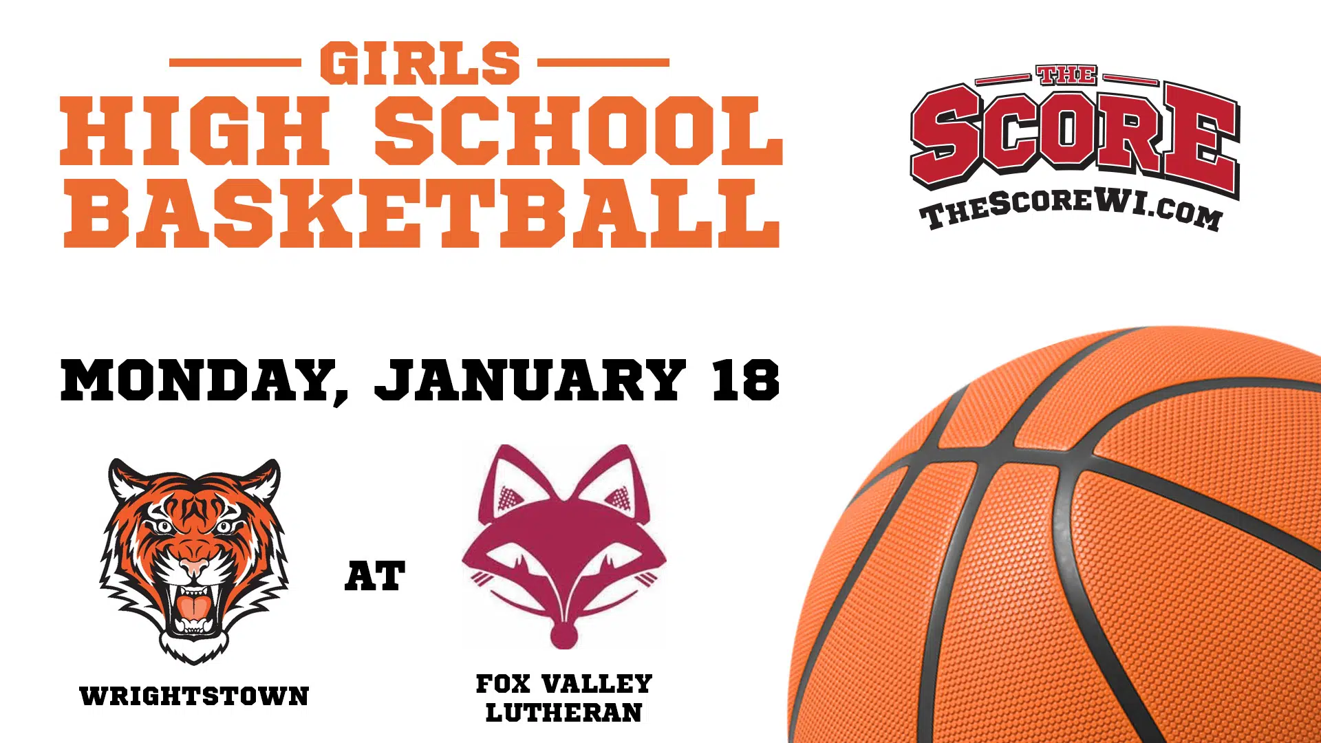 High School Girls Basketball – Wrightstown @ Fox Valley Lutheran (01/18