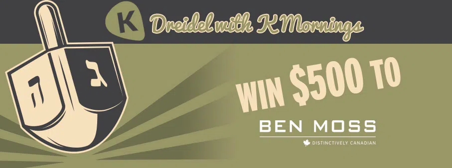 K-Dreidel with Karp on K! | K 96.3 Kelowna's Classic Rock
