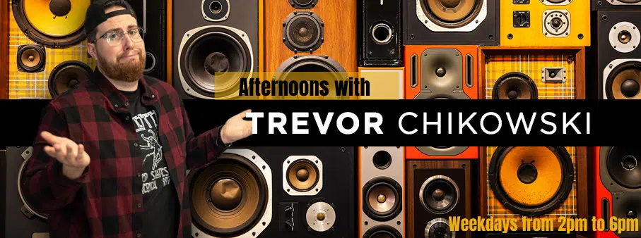 Feature: https://www.k963.ca/2021/11/29/afternoons-with-trevor/
