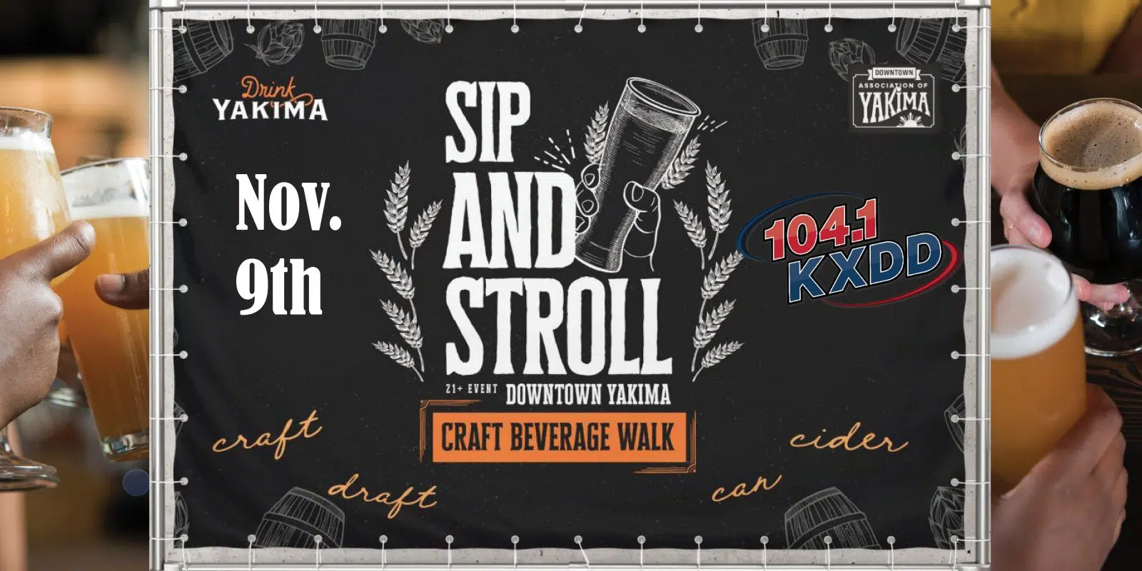 Sip And Stroll Craft Beverage Walk 104.1 KXDD