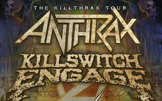 ANTHRAX And KILLSWITCH ENGAGE To Mount Epic Sequel With 'KillThrax II'