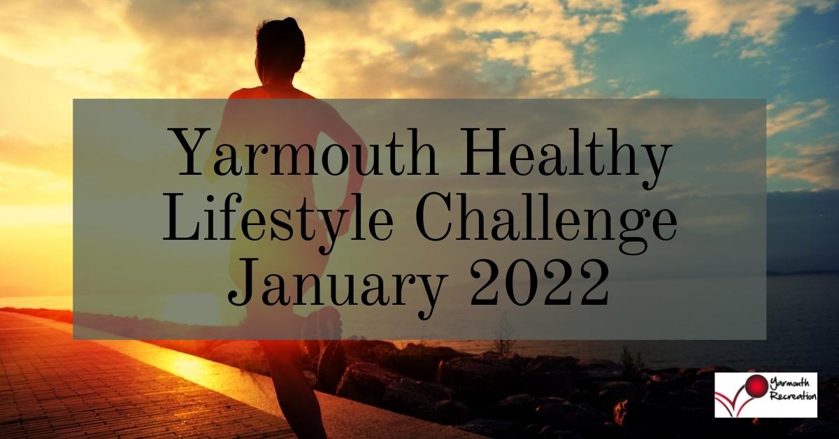 Looking to Get In Shape This Year? Try the Healthy Lifestyle Challenge From Yarmouth Recreation! - Vimarsana News