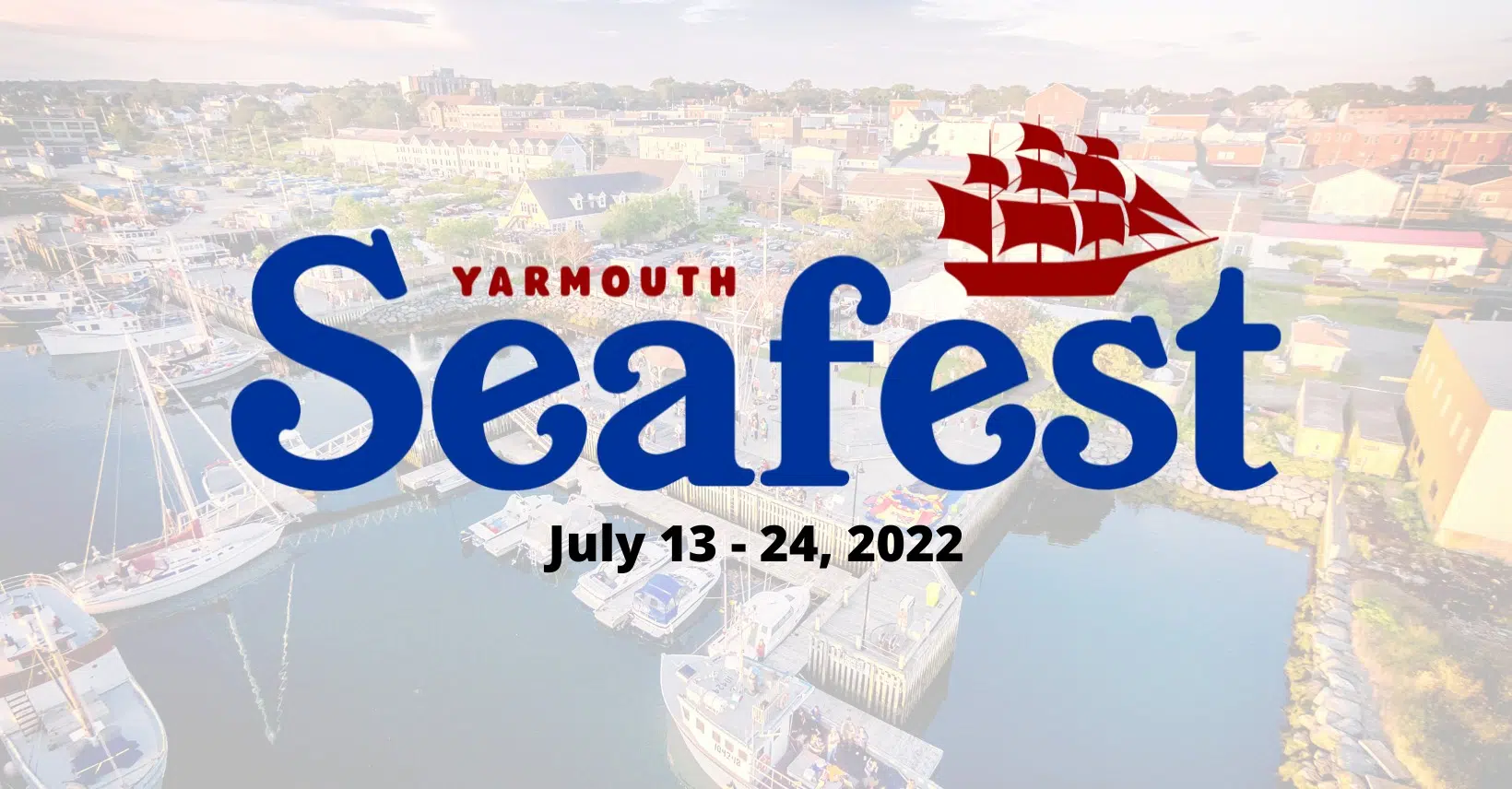 Seafest Returns To Yarmouth July 13th Y95.5