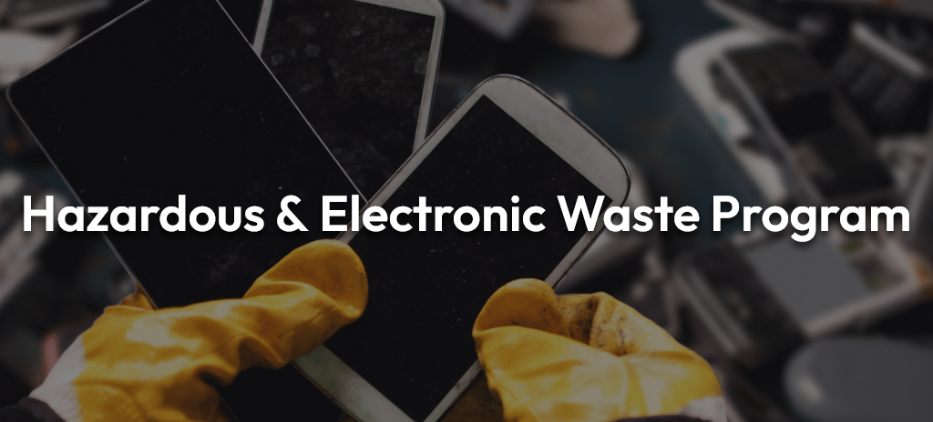 Hazardous & Electronic Waste Program Celebrates 30 Years of Service - Vimarsana News