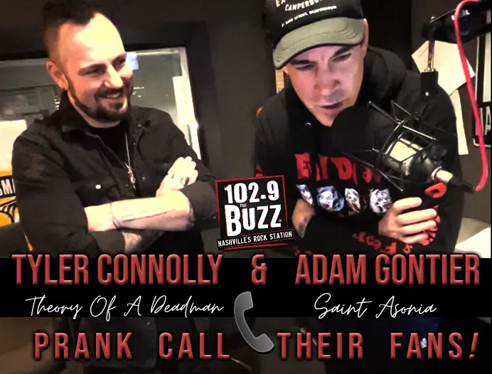 Tyler Connolly and Adam Gontier Prank Call Their Fans! | 102.9 The Buzz