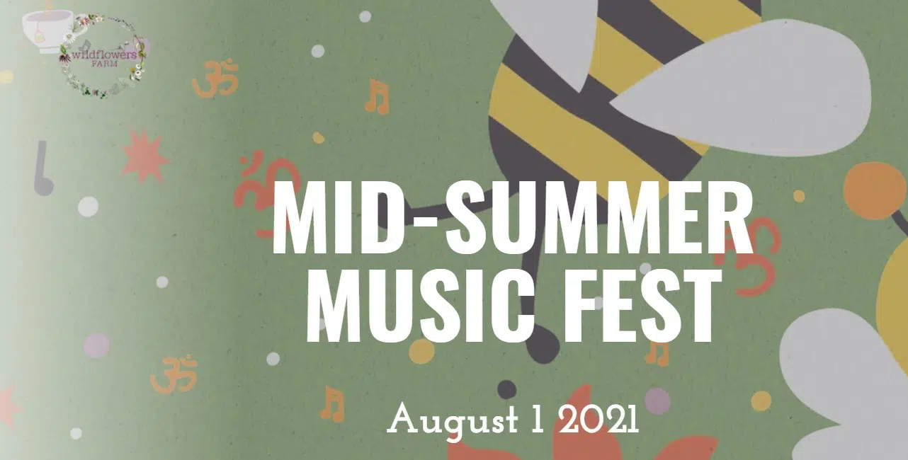 Community Spotlight MidSummer Music Fest at Wildflowers Farm 94.1