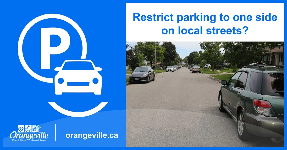 The Town of Orangeville considering one side street parking for residential areas FM101