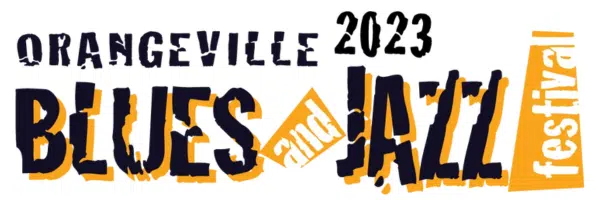 2023 Orangeville Blues & Jazz Festival Schedule! | FM101 Orangeville Today