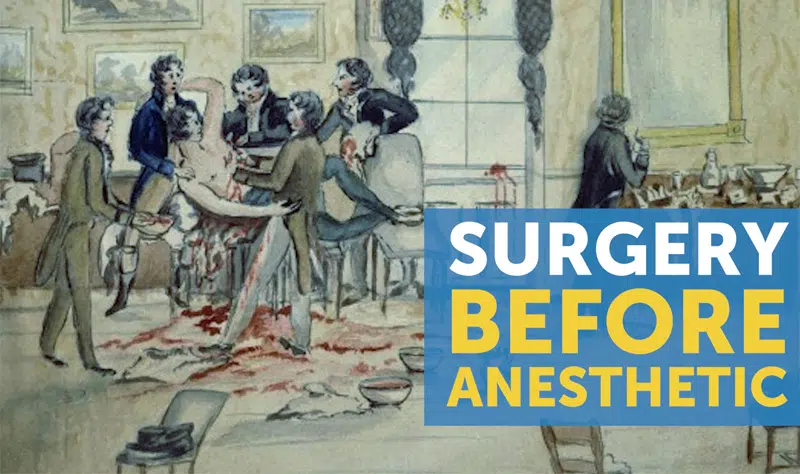 surgery before anesthetic