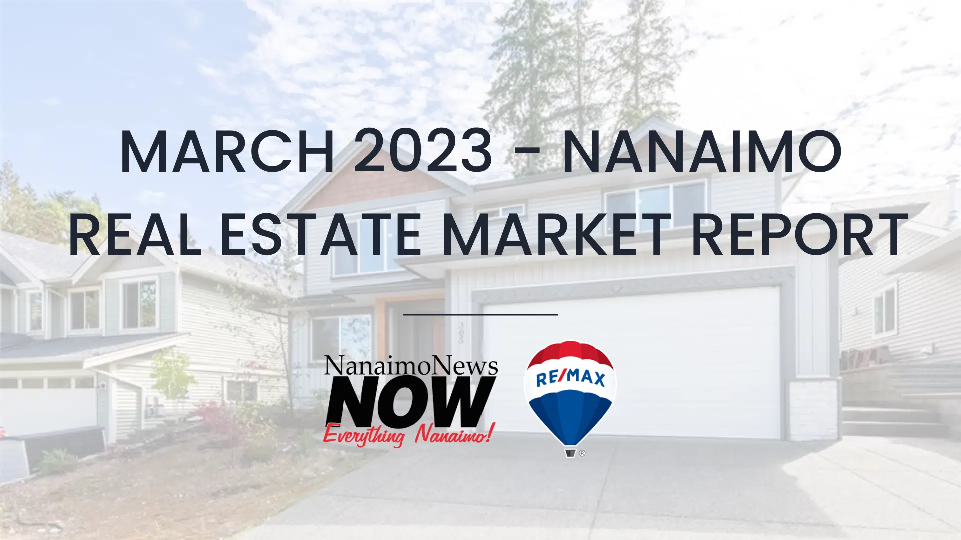 Nanaimo Real Estate Market Report March 2023 NanaimoNewsNOW