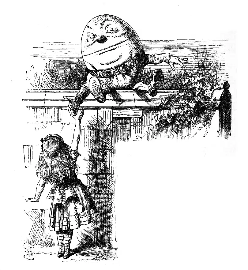 humpty dumpty through the looking glass