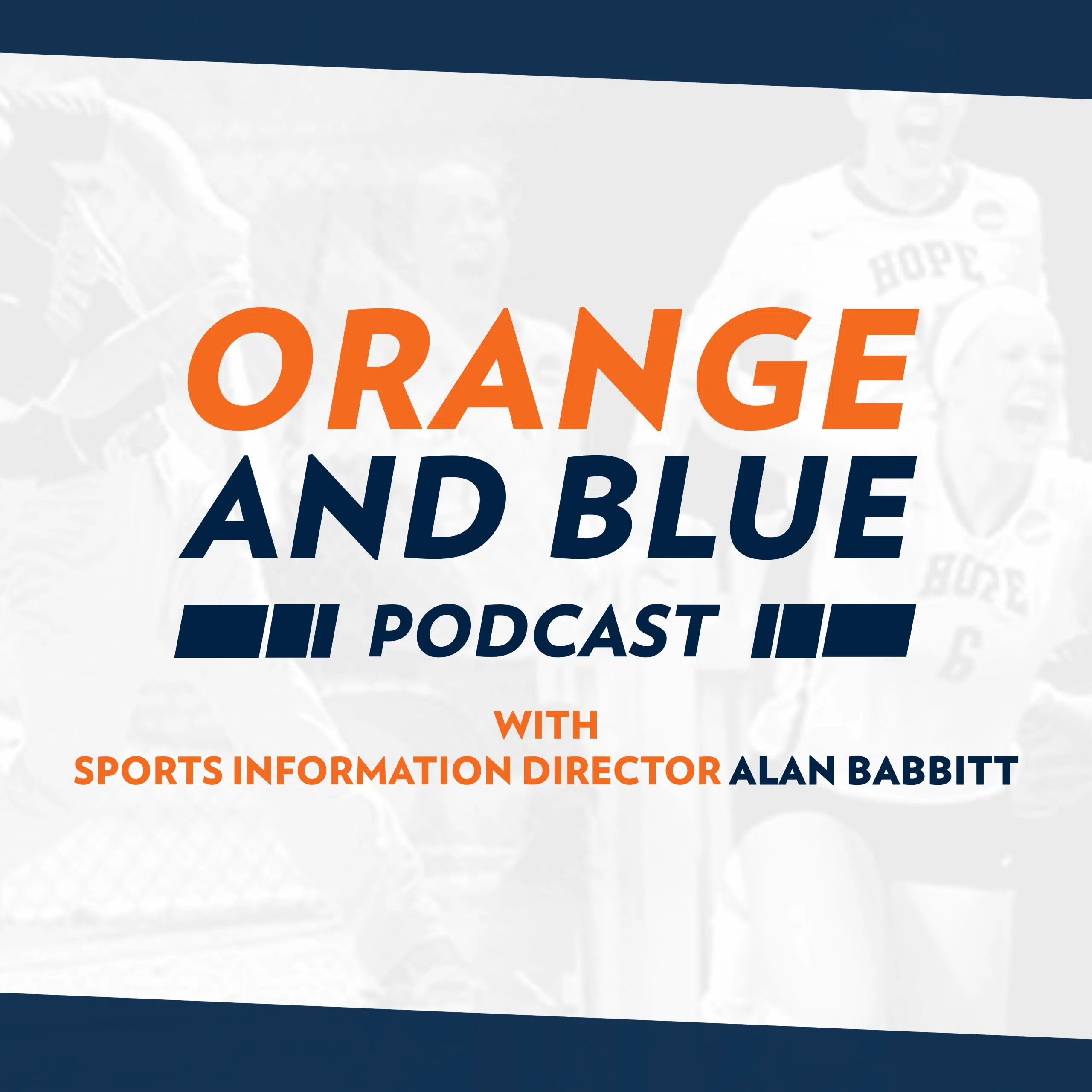 Orange and Blue Podcast