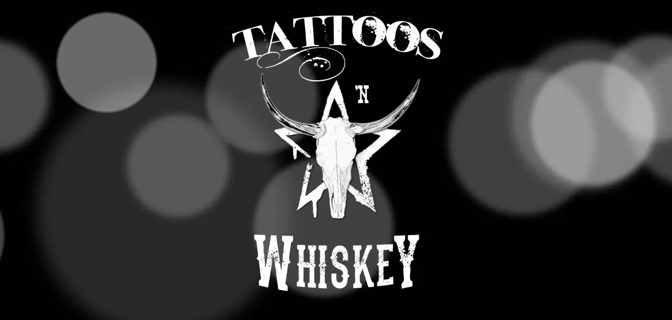 Fresh Picks: Tattoos ‘N Whiskey