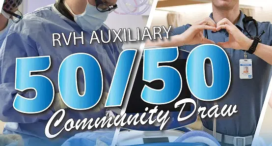 Final Day To Purchase Tickets For RVH Auxiliary 50/50 Draw