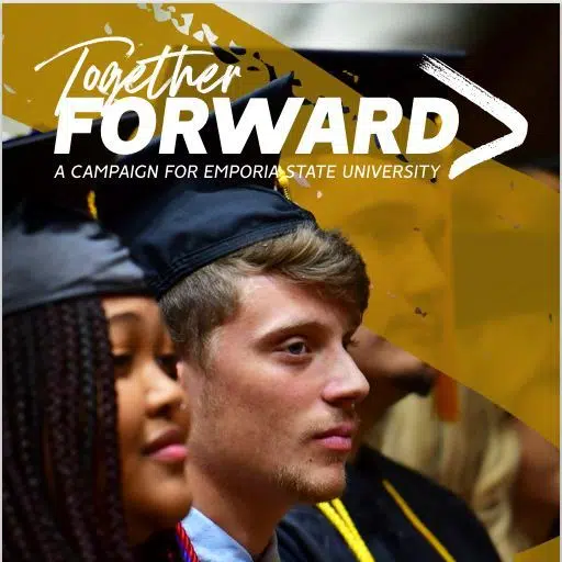 Feature: https://www.emporia.edu/foundation-giving/ways-give/together-forward-campaign/
