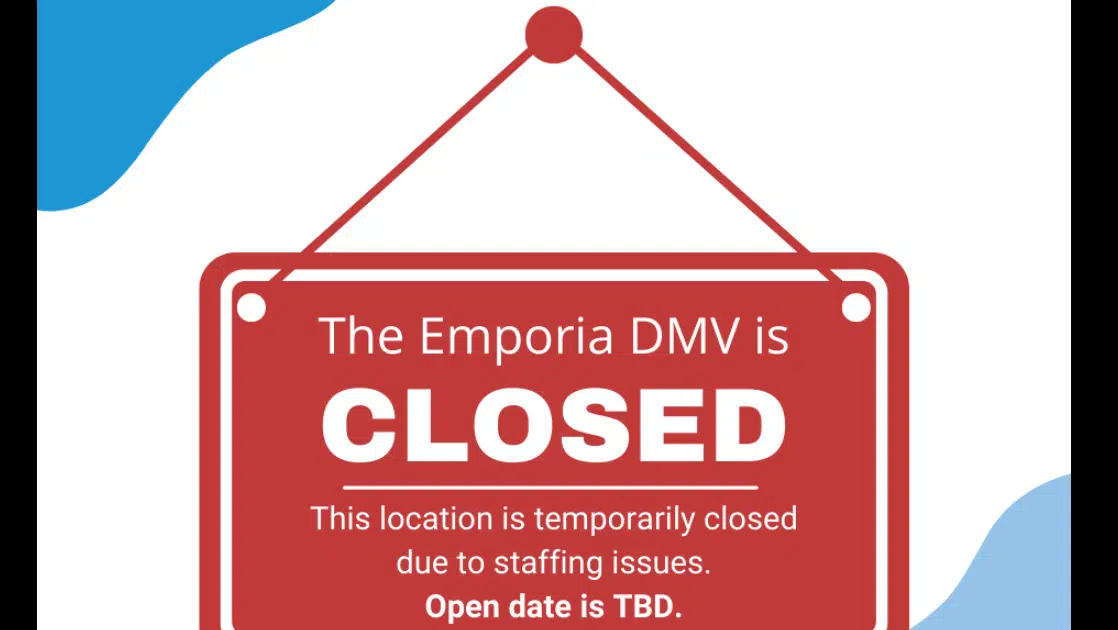 Emporia DMV closed until further notice by COVID19 KVOE