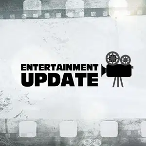 Entertainment Update