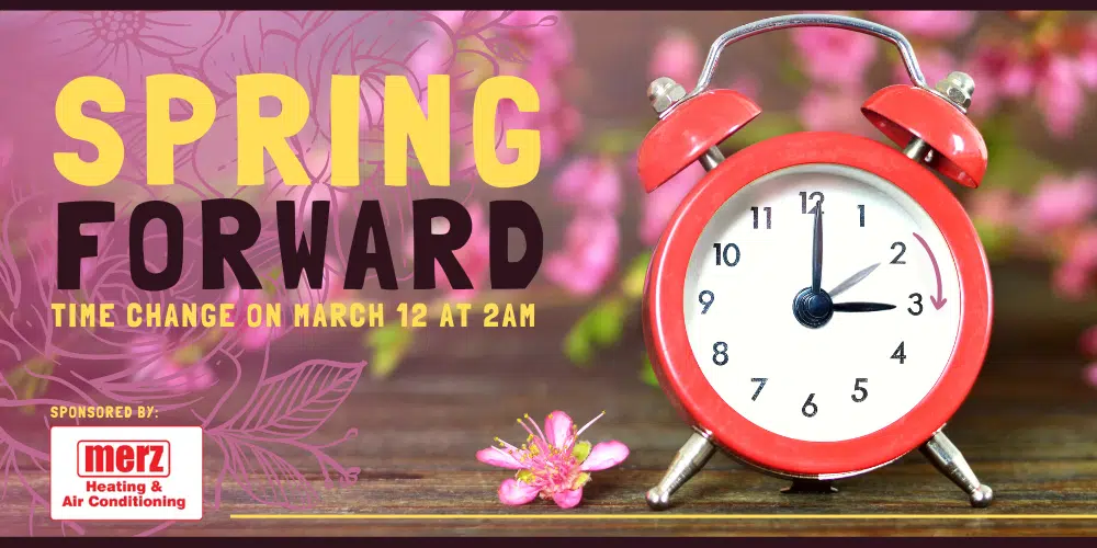 Daylight Saving Time Reminder “Spring Forward” Effingham Radio