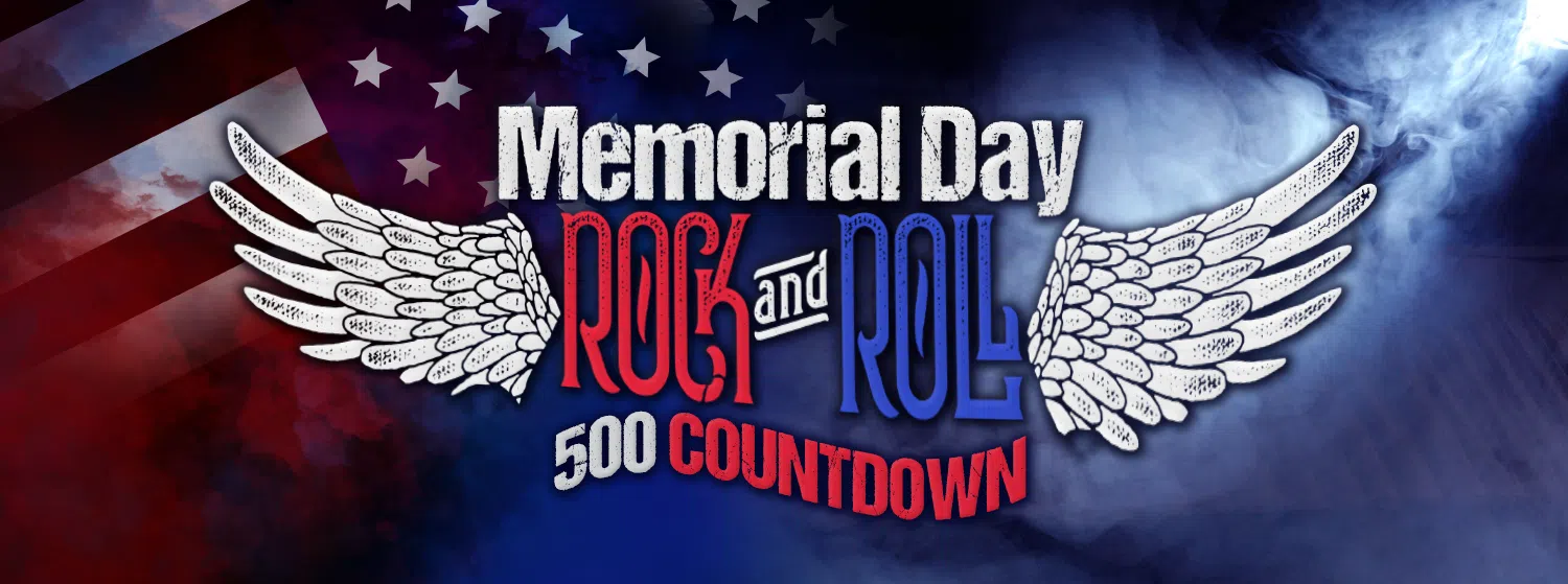 Memorial Day Rock and Roll 500 Countdown Classic Rock 103.5 WIMZ