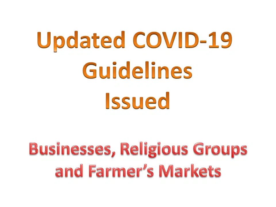 Updated COVID19 Guidelines for Businesses, Religious Groups and Farmer