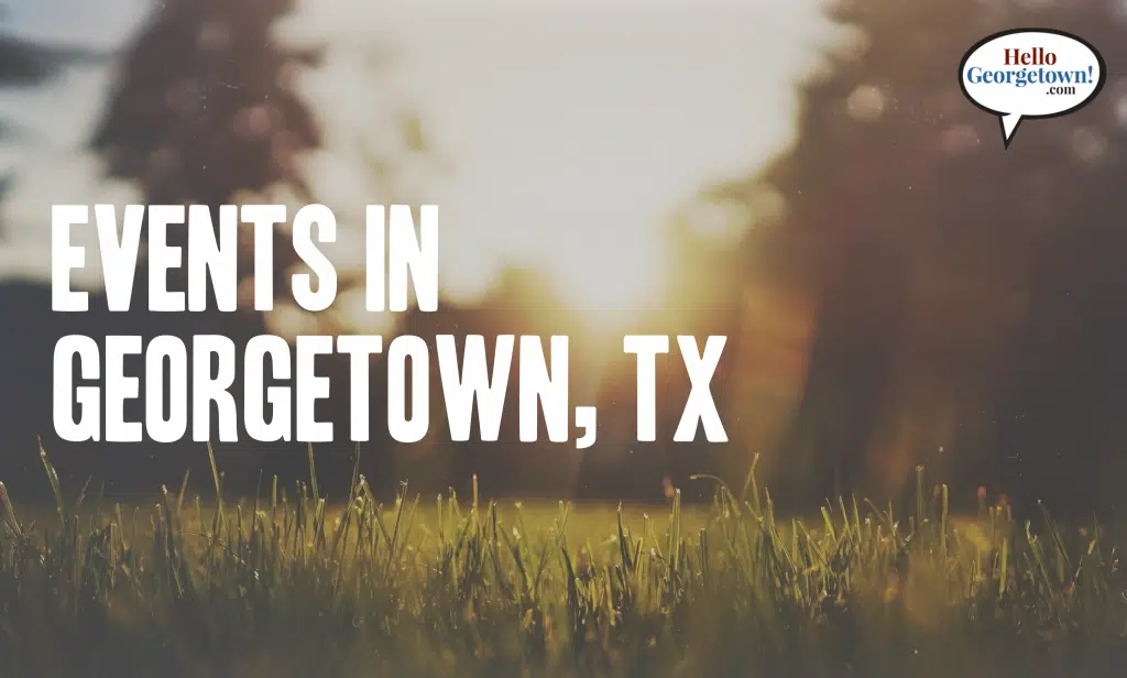 Events in Georgetown Texas