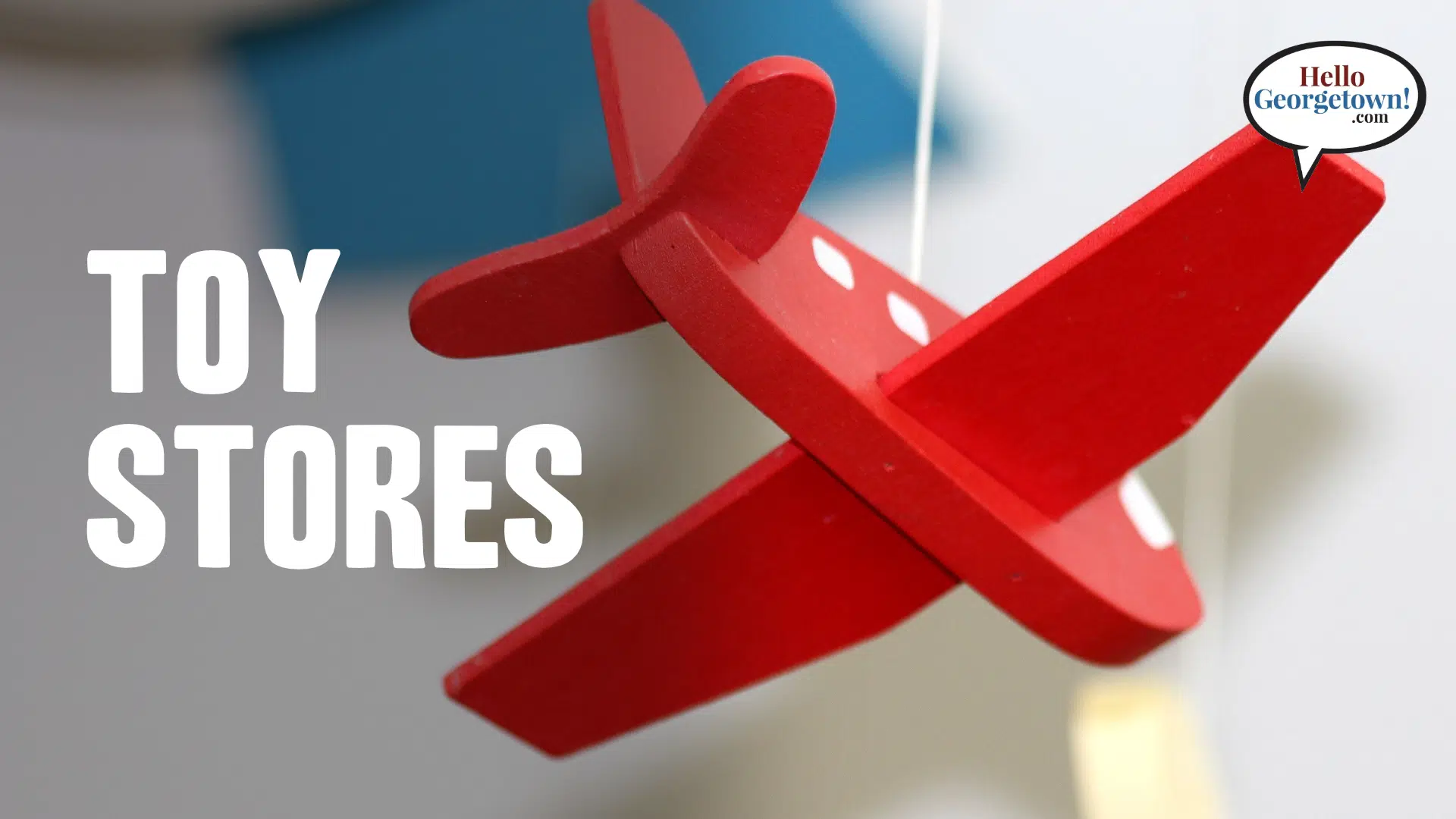 Toy Stores Texas Hello